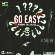 Go Easy (feat. UPLINK)}