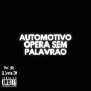 Automotivo Ópera Sem Palavrão}