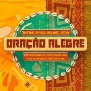 Oração Alegre (part. Carlinhos Brown)}
