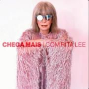 Chega Mais Com Rita Lee