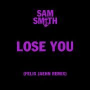 Lose You (Felix Jaehn Remix)}