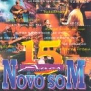 15 Anos - Novo Som}