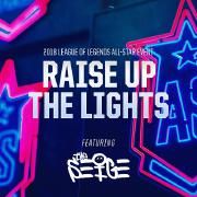 Raise Up The Lights (2018 All-Star Event)