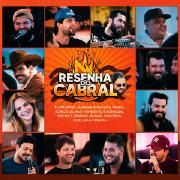 Resenha do Cabral (Ao Vivo) (part. Ícaro e Gilmar, Humberto & Ronaldo, Luan Pereira, Bruno & Denner, Mariana Fagundes e Rafael Quadros)}