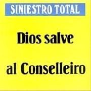 Capa do Single/EP "Dios salve al Conselleiro", de Siniestro Total