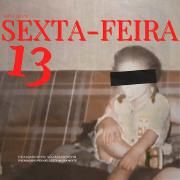 Portada de Sencillo/EP "Sexta-Feira 13", de Shine do PSJ