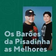 Os Barões da Pisadinha As Melhores (2)