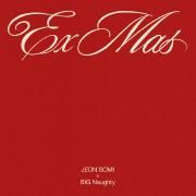 Ex-Mas (feat. BIG Naughty)