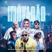 Inovação (part. Mc IG, Mc Neguinho PRT, MC GP e Mc Luki)}