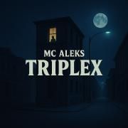 Capa do Single/EP "triplex ", de MC Aleks