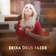 Deixa Deus Fazer