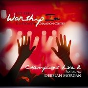 Let The Worship In Champions Live 2