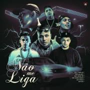 Não Me Liga (part. MC Fidelis, MC Don Juan e MC LUUKY)}