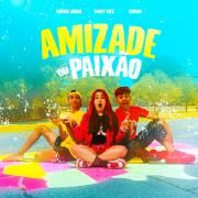 Amizade ou Paixão (part. EmillyVick e Robson Abreu)