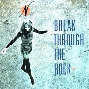 Break Through The Rock