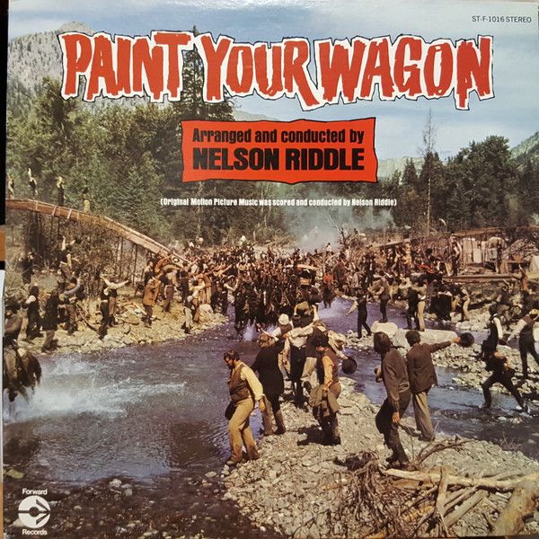 Paint Your Wagon Álbum de Nelson Riddle LETRAS.MUS.BR
