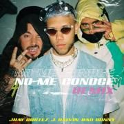 No Me Conoce (remix) (part. Jhay Cortez y Bad Bunny)