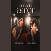 Ousado Amor (part. Nícolas Henrique)}