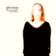 Portada de Álbum "My Cervical Gift", de Julie Swans