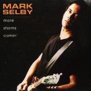 Capa do Álbum "More Storms Comin'", de Mark Selby