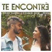 Te Encontré (part. Connie Isla y Otto Bunge)}