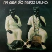 Portada de Álbum "Na Gira do Preto Velho", de Os Caboclos