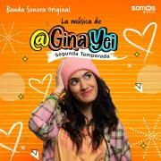 Capa do Álbum "Gina Yei (Banda Sonora Segunda Temporada)", de Gina Yei
