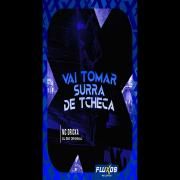 Vai Tomar Surra de Tcheca (part. DJ Big Original)