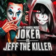 Joker Vs. Jeff The Killer}