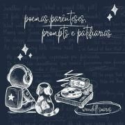 Portada de Álbum "Poemas, parênteses, prompts e patifarias", de Wendell Soares