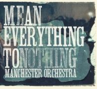 Mean Everything To Nothing}