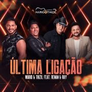 Última Ligação (part. Mário & Thizil)}
