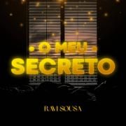 Capa do Álbum "O Meu Secreto", de Ravi Sousa