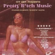 Pretty Bitch Music}