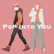 Portada de Sencillo/EP "POP INTO YOU", de Aho no Sakata