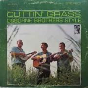 Cuttin' Grass Osborne Brothers Style}