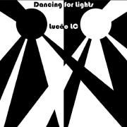 Capa do Single/EP "Dancing for Lights", de Lucão LC