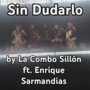 Sin Dudarlo (part. Enrique Sarmandias)