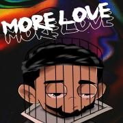 More Love}