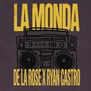 Capa do Single/EP "La Monda (part. Ryan Castro)", de De La Rose