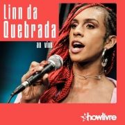 Linn da Quebrada No Estúdio Showlivre (Ao Vivo)}