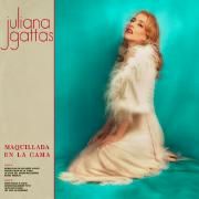 Cover for Album "Maquillada En La Cama (Álbum)" by Juliana Gattas