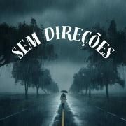 Sem Direções