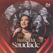 Capa do Álbum "Baile da Saudade (Ao Vivo)", de Ellô Machado