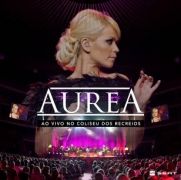 Aurea Ao Vivo No Coliseu dos Recreios (CD+DVD)