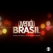 Avenida Brasil (Música Original de Eduardo Queiroz)}