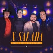 X-Salada (Ao Vivo) (part. Renan & Ray)}