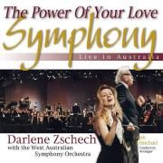 The Power of Your Love Symphony (Live in Australia)}