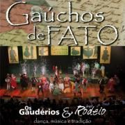 Gaúchos de Fato - Dança, Música e Tradição (Ao Vivo)}