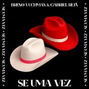 SE UMA VEZ